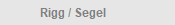Rigg / Segel